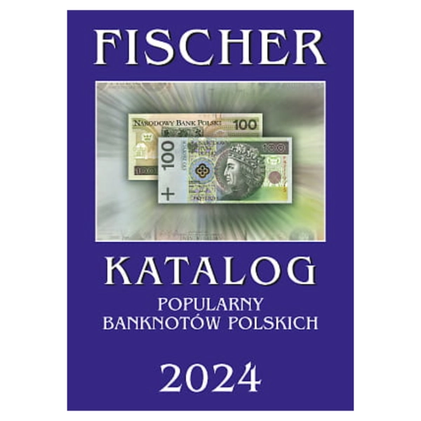 Katalog Banknotów Polskich Fischer 2024